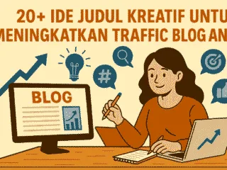 20+ Ide Judul Kreatif untuk Meningkatkan Traffic Blog Anda