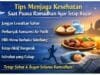Tips Menjaga Kesehatan Saat Puasa Ramadhan Agar Tetap Bugar