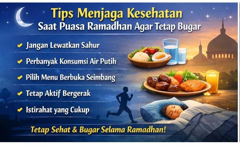 Tips Menjaga Kesehatan Saat Puasa Ramadhan Agar Tetap Bugar